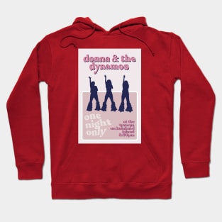 Donna & the Dynamos Poster Hoodie